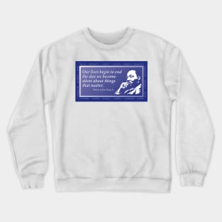 martin luther king Crewneck Sweatshirt